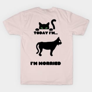 Cat feel worried T-Shirt